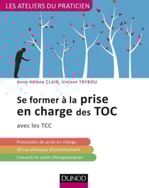Se former à la prise en charge des TOC - avec les thérapies comportementales et cognitives
