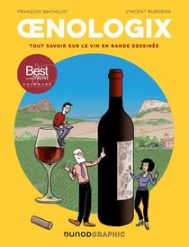 Oenologix : tout savoir sur le vin en bande dessinée