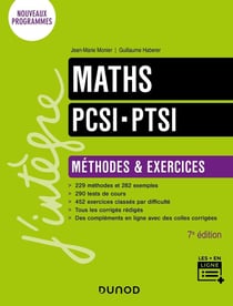 Maths PCSI-PTSI - Méthodes et exercices (7e édition)