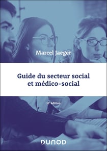 Guide du secteur social et médico-social (12e édition)
