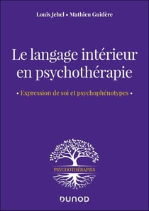 Le langage intérieur en psychothérapie : Expression de soi et psychophénotypes