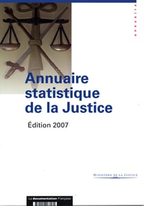 Annuaire statistique de la justice (édition 2007)