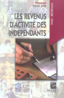 Les revenus d'activite des independants (edition 2006)