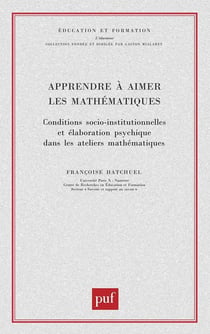 Apprendre à aimer les mathématiques