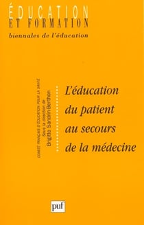 L'éducation du patient au secours de la médecine