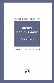 ETUDES LITTERAIRES : les essais, de Michel de Montaigne
