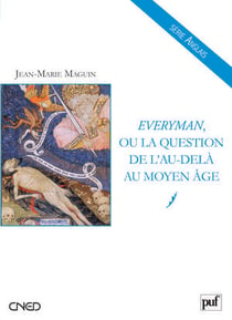 Everyman, ou la question de l'au-delà au Moyen Age