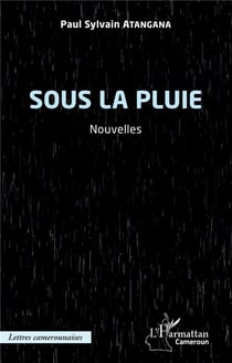 Sous la pluie : Nouvelles