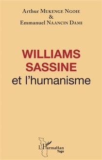 Williams sassine et l'humanisme