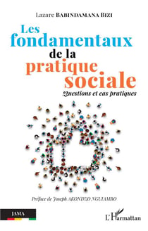 Les fondamentaux de la pratique sociale : Questions et cas pratiques