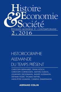 Histoire, Économie & Société (2/2016) - L'historiographie allemande du Temps présent