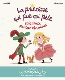 Casterminouche - La princesse qui pue qui pète et le prince pas très charmant