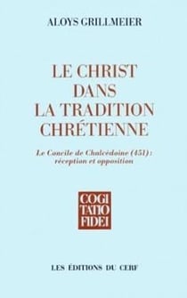 Le Christ dans la tradition chrétienne - tome 2.1