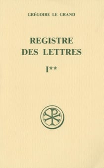 Registre des lettres - tome 1 Livres I et II