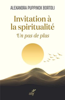 Invitation à la spiritualité : Un pas de plus