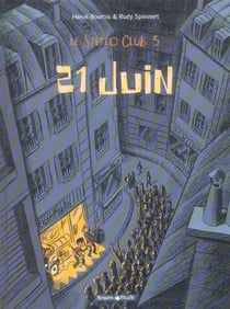 Le stéréo club Tome 3 : 21 juin