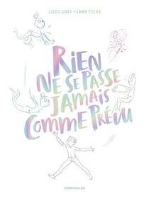 Rien ne se passe jamais comme prévu
