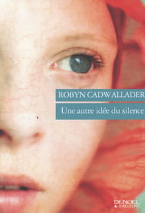 Une autre idée du silence
