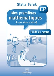 Mes premières mathématiques avec Némo et Mila - CP - guide du maître (édition 2012)
