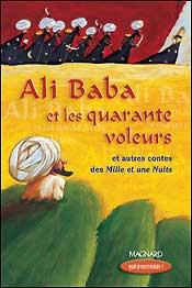 Que d'histoires ! : Ali Baba et les quarante voleurs - autres contes des mille et une nuits - CM1, module 1 (édition 2005)