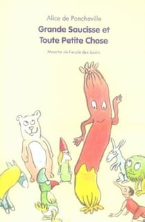 grande saucisse et toute petite chose