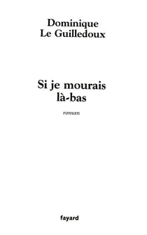 Si je mourais là-bas
