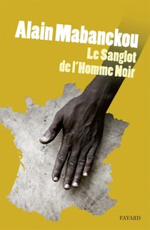 Le sanglot de l'homme noir