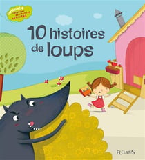 10 histoires de loups