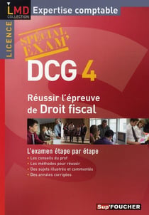 Dcg 4 - réussir l'épreuve de droit fiscal