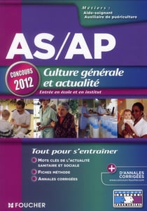 As/ap - culture générale et actualité - concours 2012