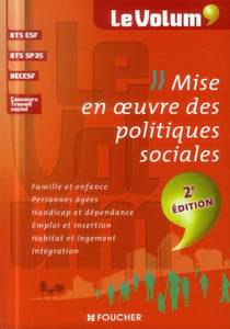 Le volum' - mise en oeuvre des politiques sociales - 2e édition