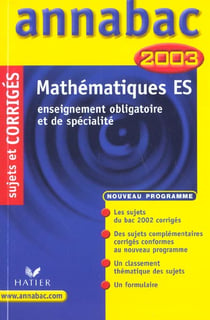 Annabac - mathematiques - terminale es - enseignement obligatoire et de specialite - sujets et corriges