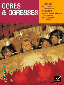 FACETTES Tome 1 : CM1 - ogres et ogresses