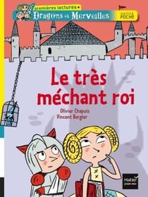 Dragons et merveilles - le très méchant roi