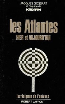 Les atlantes hier et aujourd'hui
