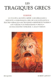 Tragiques Grecs T2 : Euripide