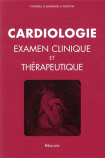 Cardiologie - bases cliniques et thérapeutiques