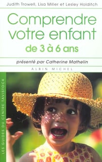 Comprendre votre enfant de 3 à 6ans