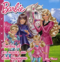 Barbie et ses soeurs au club hippique