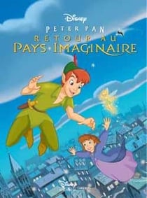 Peter Pan dans retour au pays imaginaire, DISNEY CINEMA