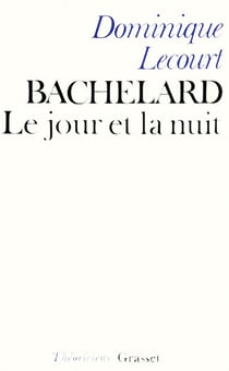 Bachelard - le jour et la nuit
