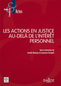 L'effet des décisions de justice au-delà de l'intérêt individuel
