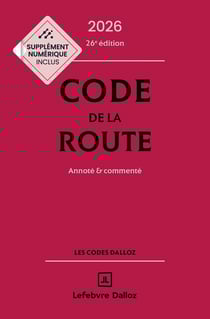Code de la route 2026, annoté et commenté. 26e éd.