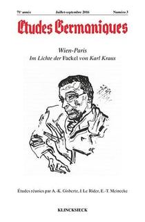 Études germaniques - N°3/2016 : Wien-Paris Im Lichte der Fackel von Karl Kraus