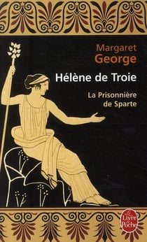 Hélène de Troie t.1 - la prisonnière de Sparte