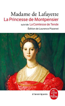 La princesse de Montpensier - la comtesse de Tende