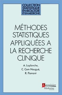 Méthodes statistiques appliquées à la recherche clinique (Coll. Statistique en biologie et en médecine) (tirage 2016)