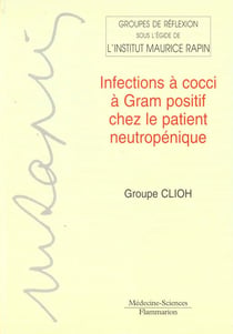 Infections a cocci a gram positif chez le patient neutropenique