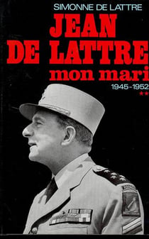 Jean de lattre mon mari t.2 (cartonne)
