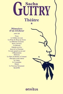 Théâtre Tome 1 - mémoires d'un tricheur